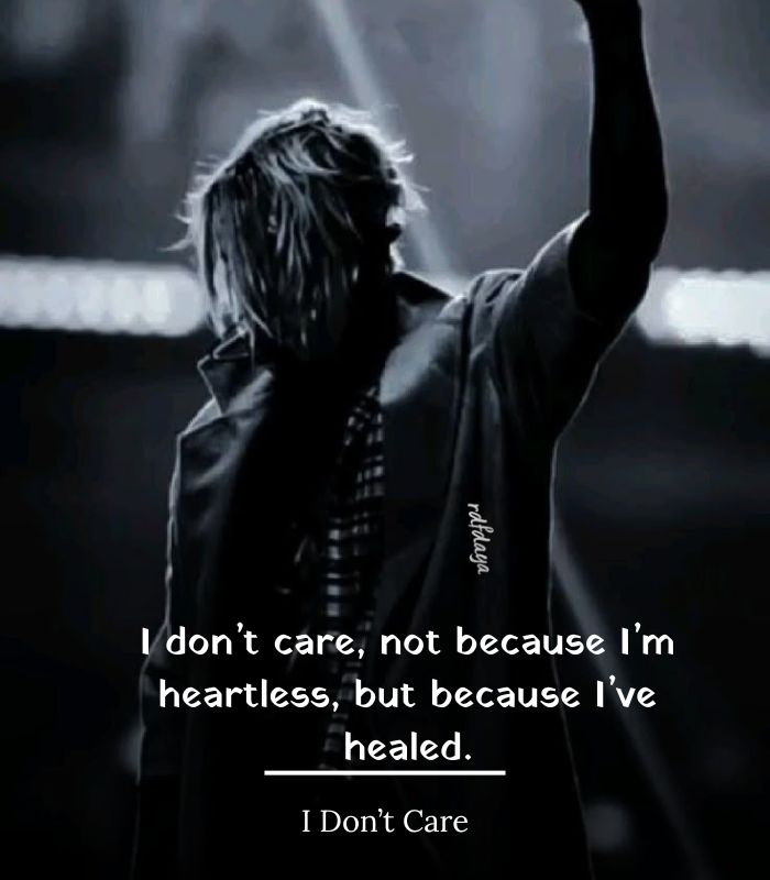 Deep I Don’t Care Quotes About Emotional Strength