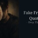Fake Friends Quotes