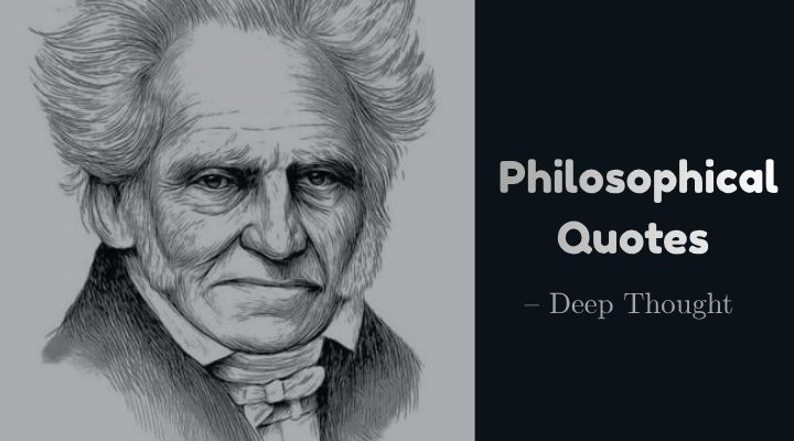 Philosophical Quotes