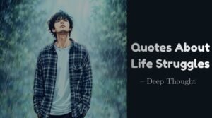 Quotes About Life Struggles
