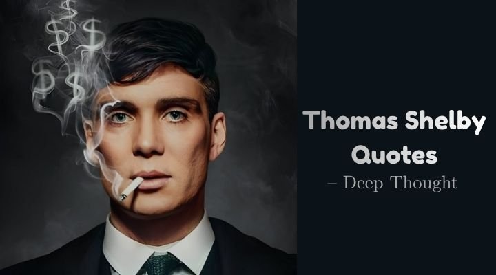 Thomas Shelby Quotes
